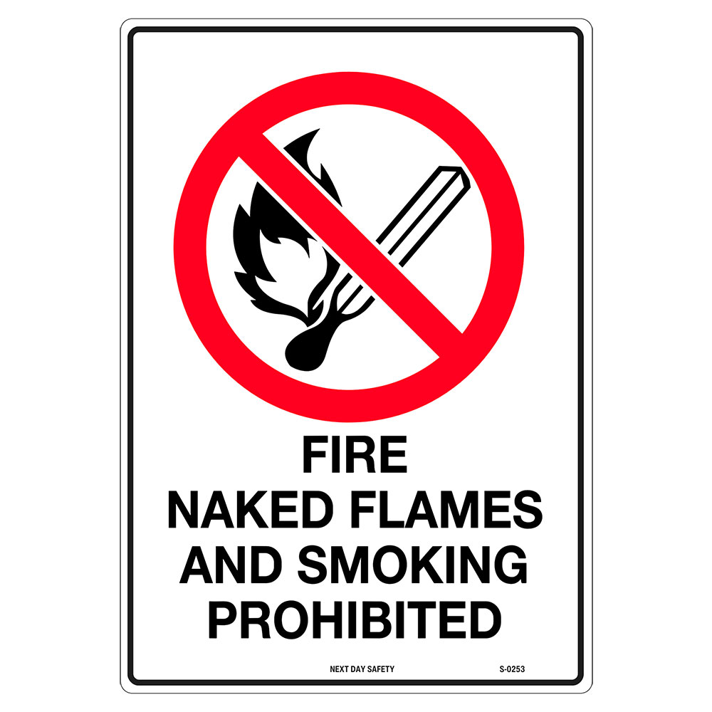 Fire Naked Flames And Smoking Prohibited Sign Next Day Safety