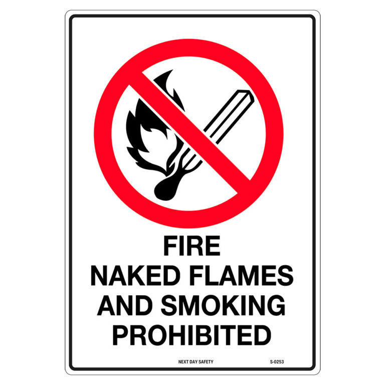 Fire Naked Flames And Smoking Prohibited Sign Next Day Safety