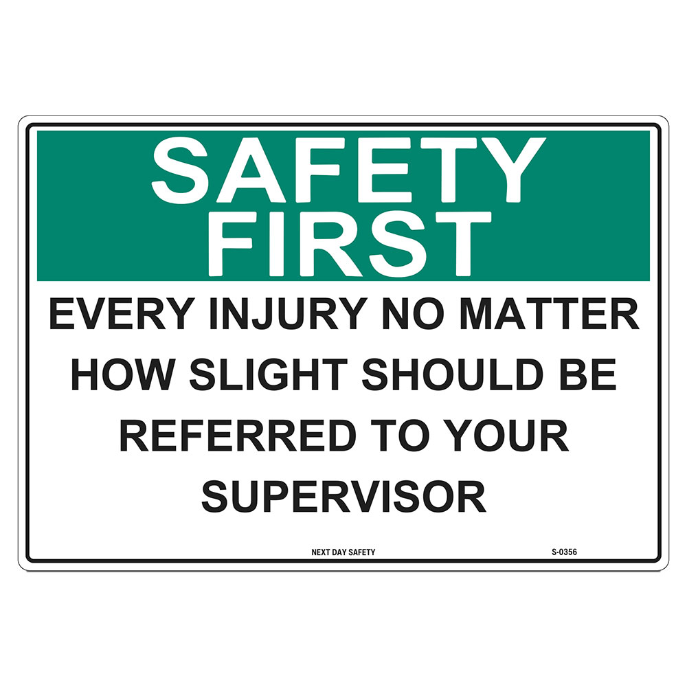 Report All Injuries Sign - Next Day Safety