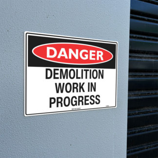 Danger Demolition In Progress Sign - Next Day Safety