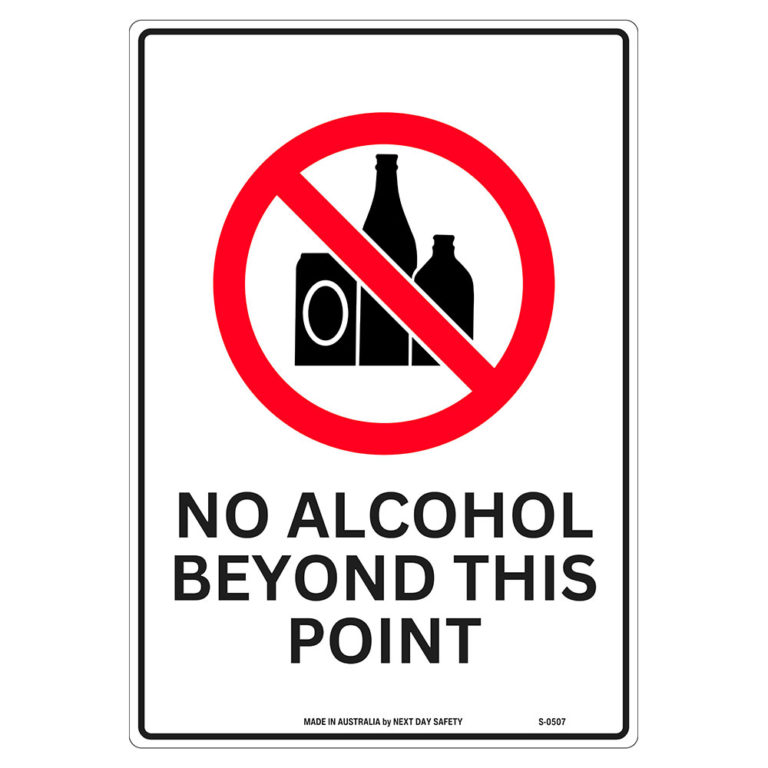 Prohibition No Alcohol Beyond This Point Sign - Next Day Safety